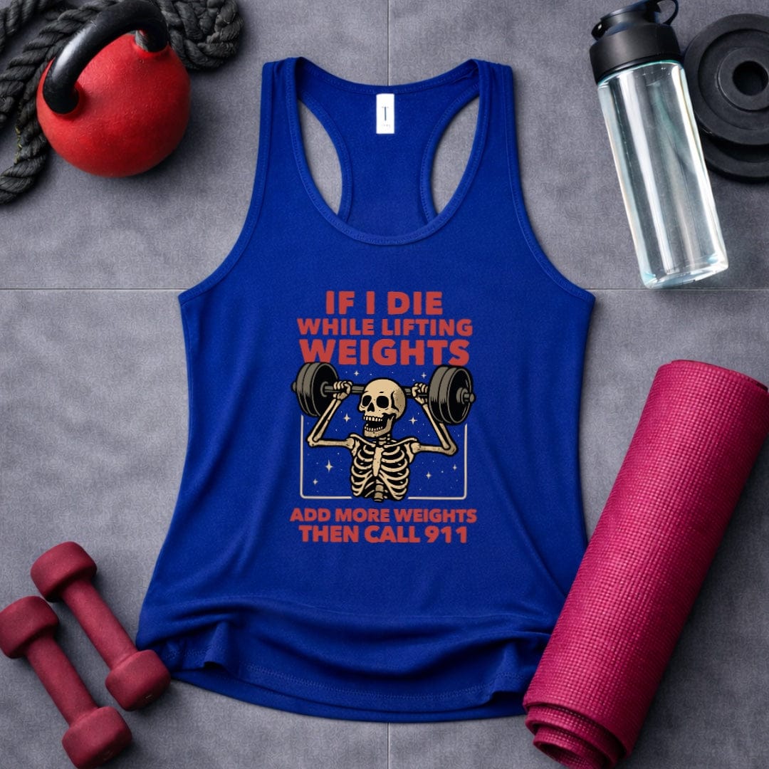 If I Die While Lifting Women's Tank