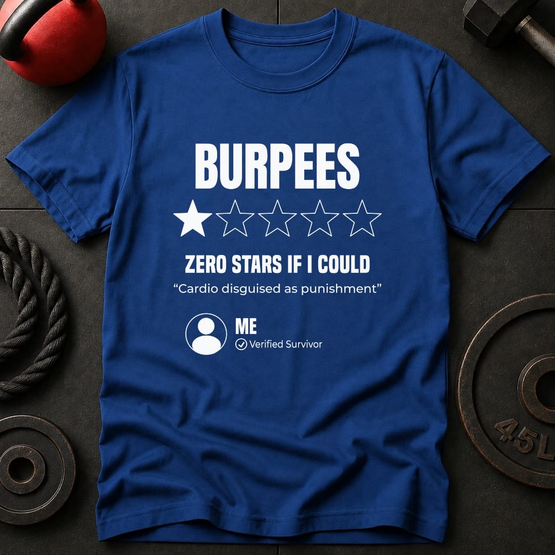 Burpees Review T-shirt