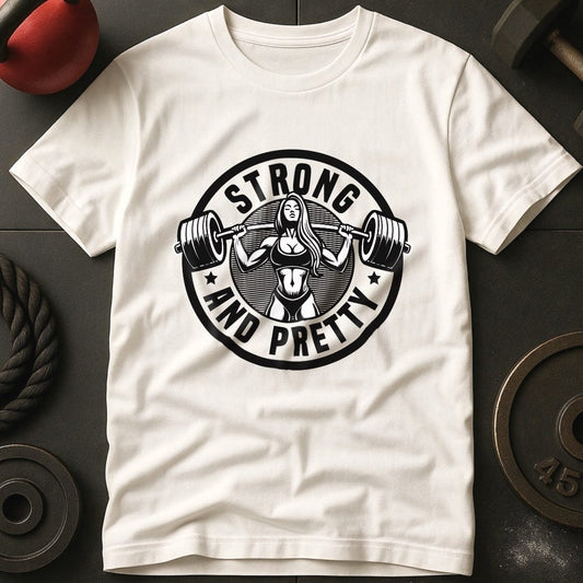 Strong And Pretty Gym T-Shirt