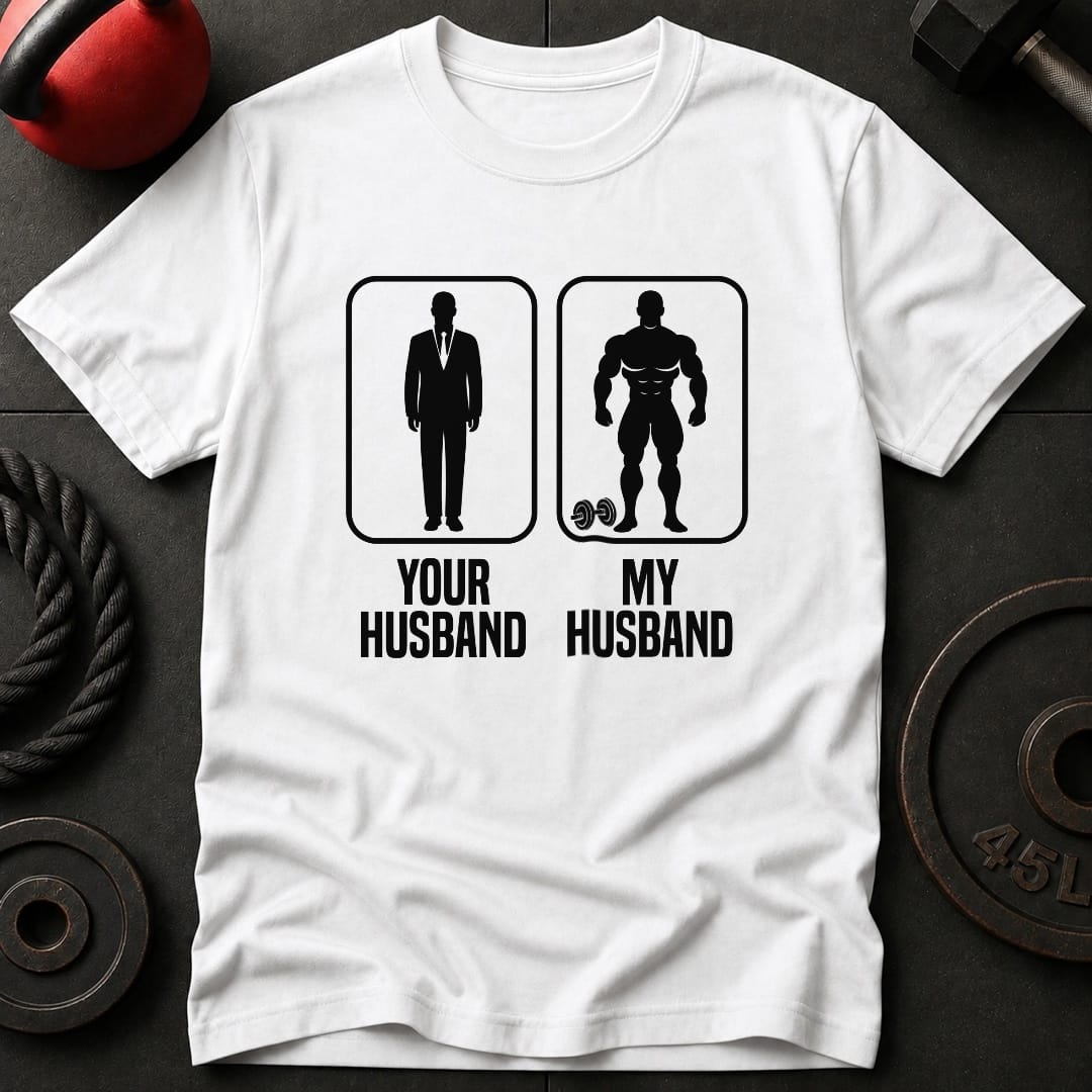 Your Husband My T-Shirt