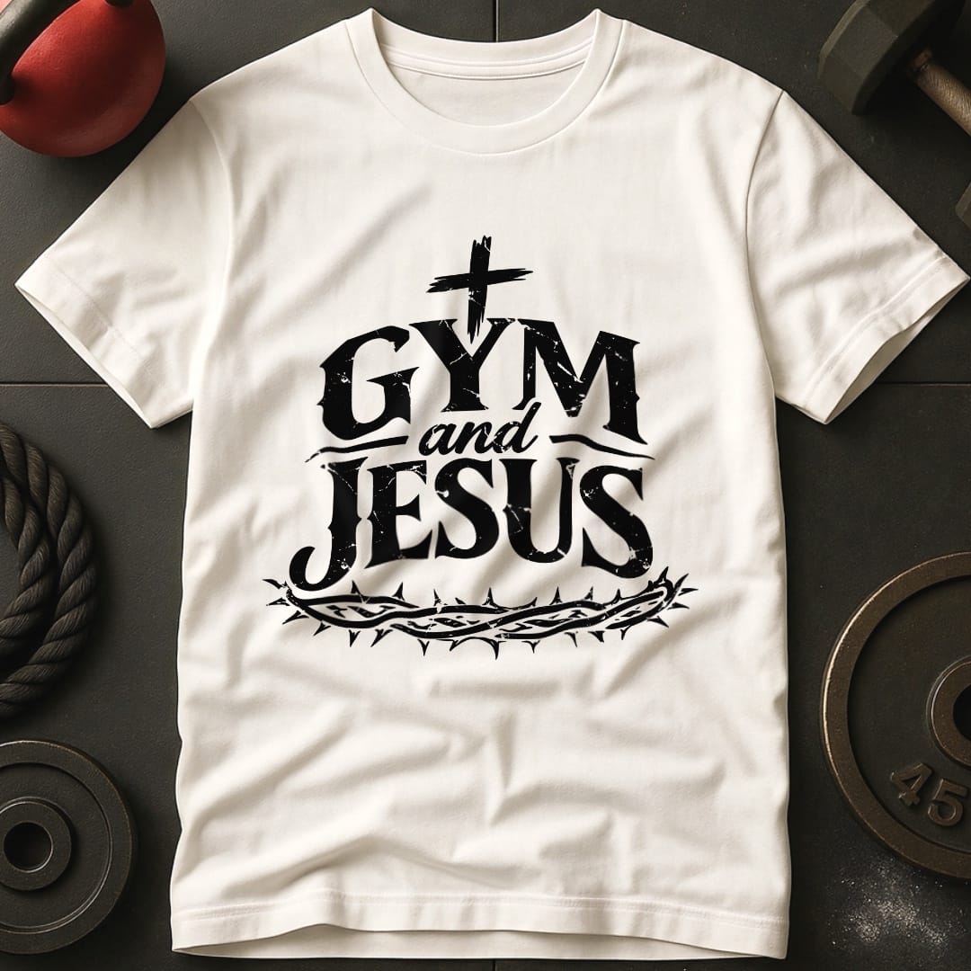 Gym And Jesus T-shirt