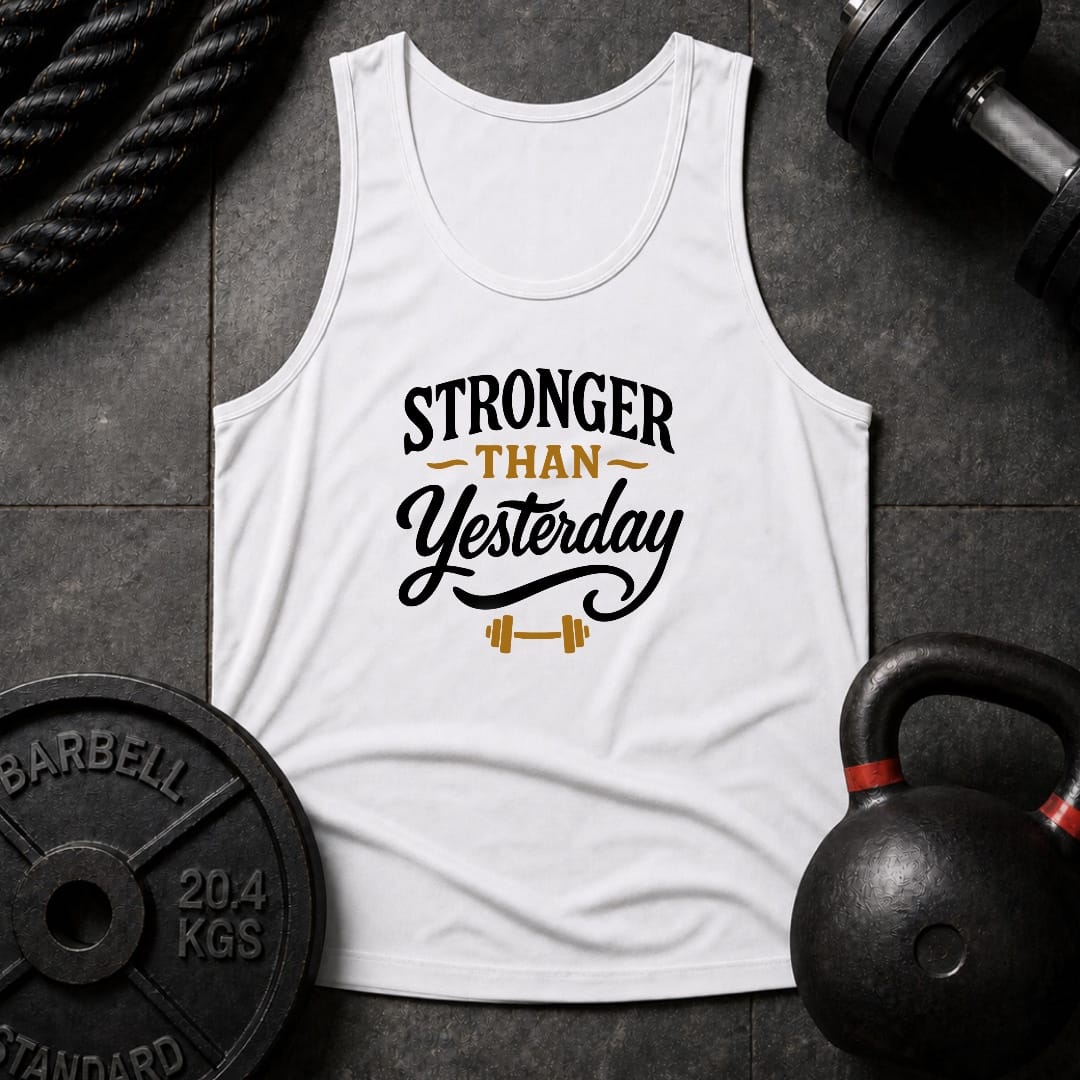 Stronger Than Yesterday Unisex Tank