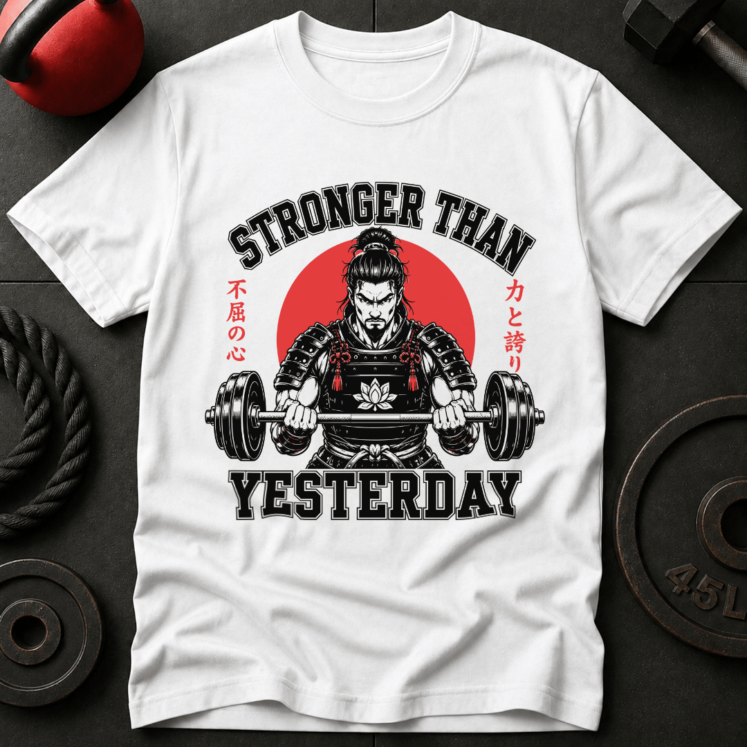 Stronger Than Yesterday T-shirt