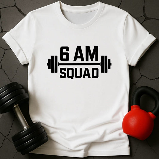 6 AM Squad Weightlifting Gym T-Shirt