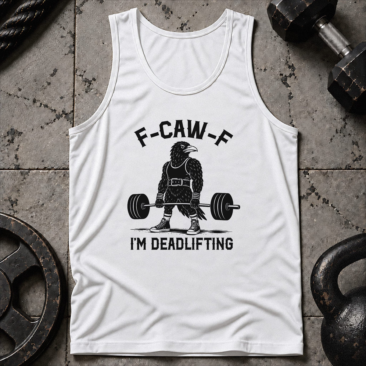 F-Kaw-F I'm Deadlifting Unisex Tank