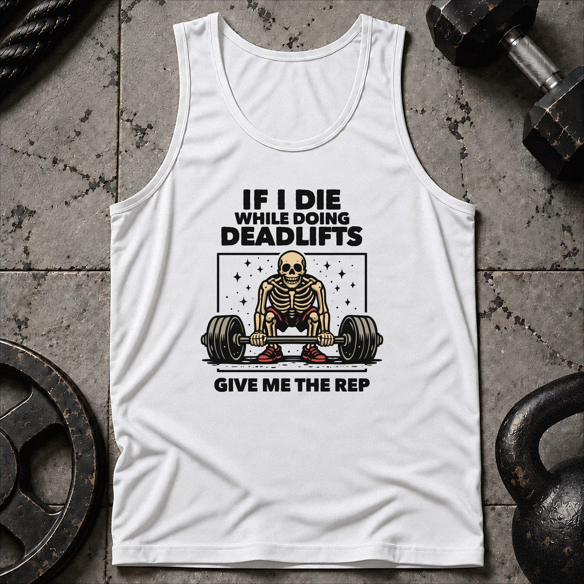 If I Die Deadlifting Unisex Tank