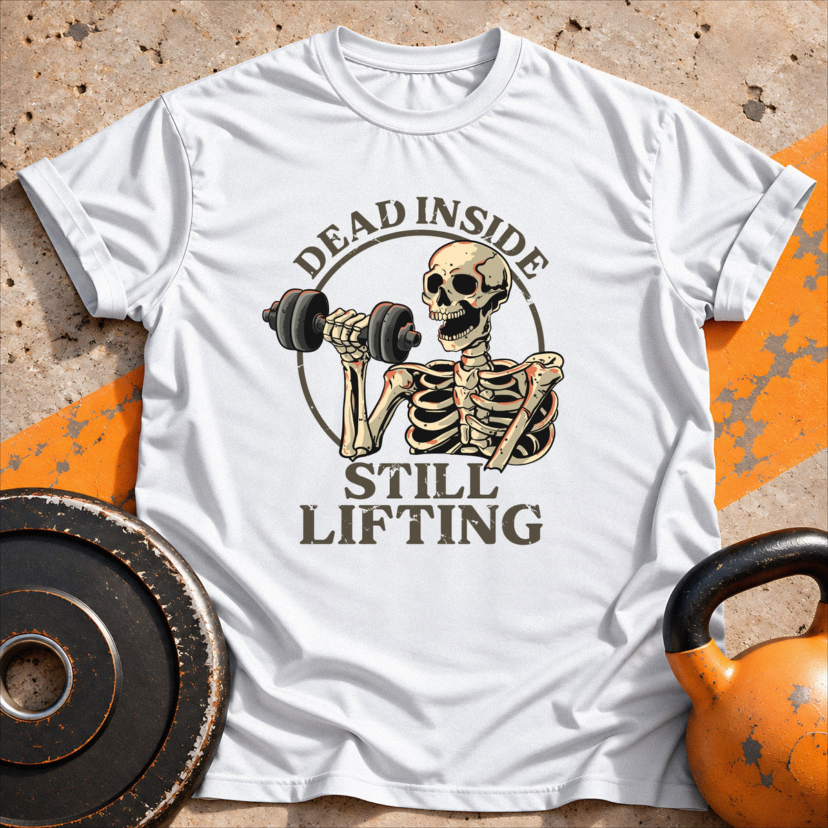 Dead Inside Still Lifting T-shirt