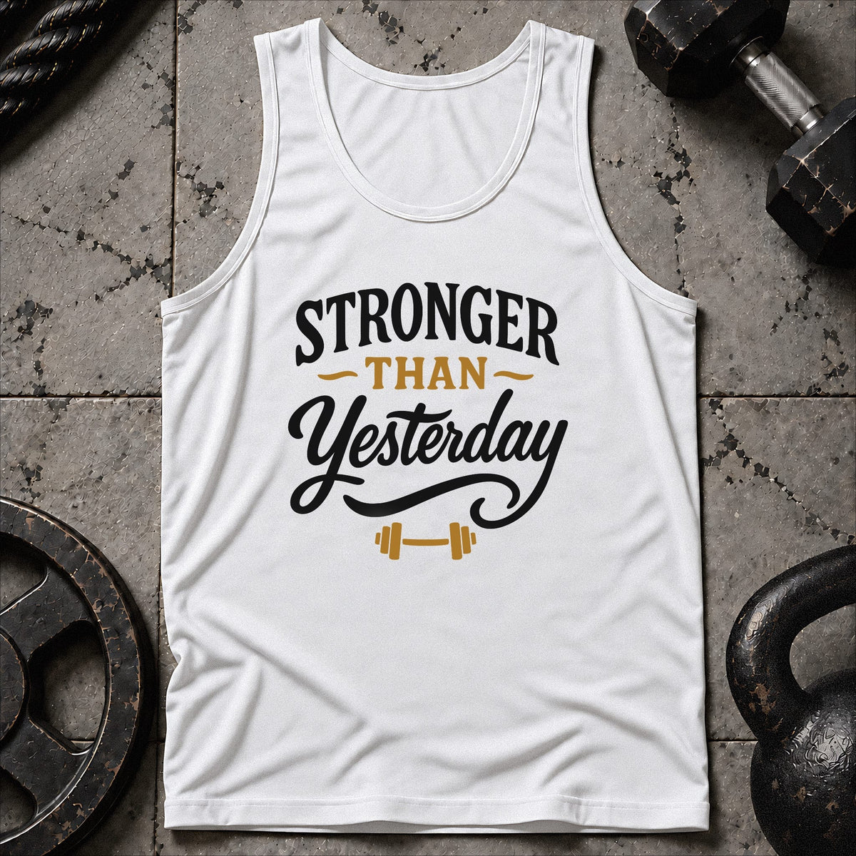 Stronger Than Yesterday Unisex Tank