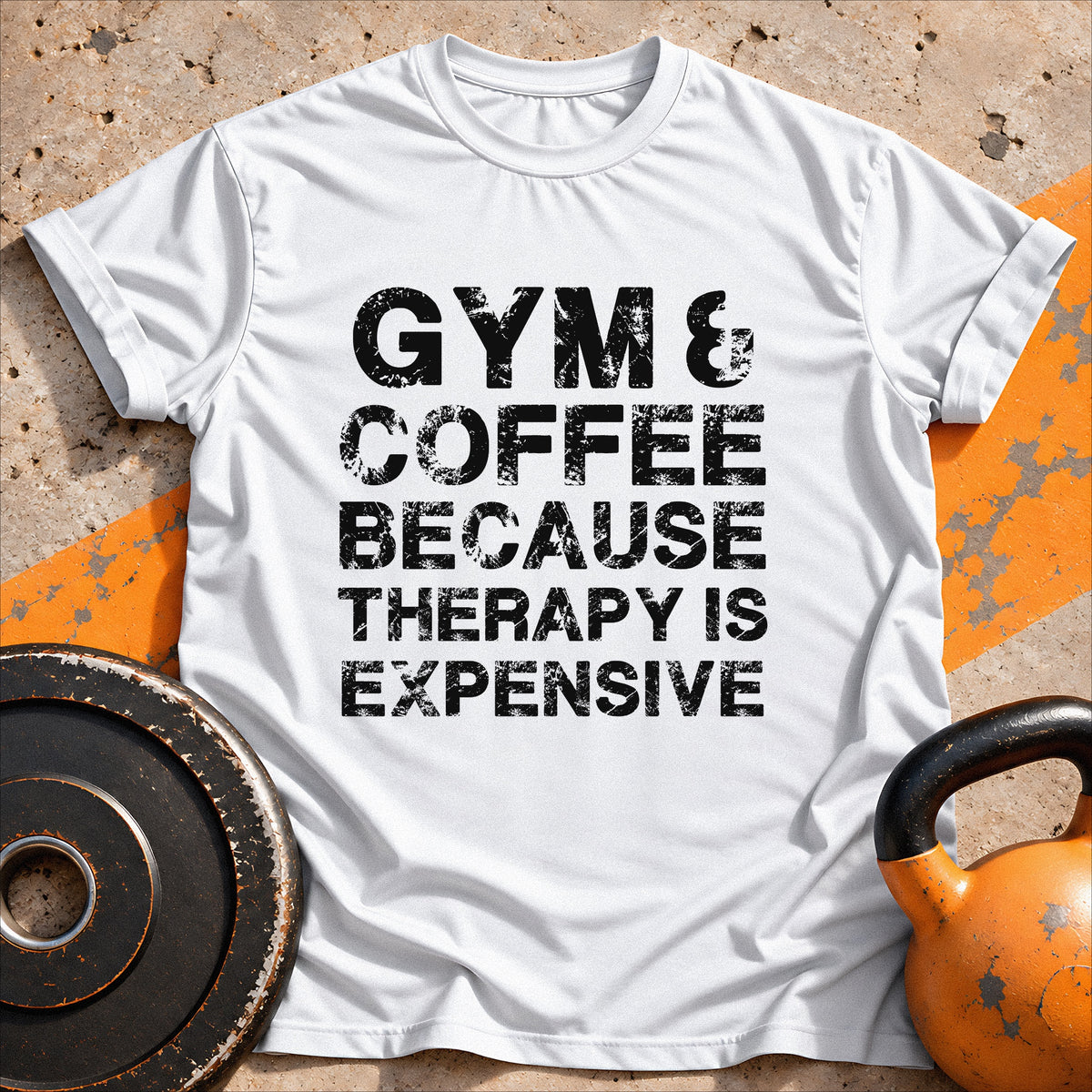 Gym & Coffee Because T-Shirt