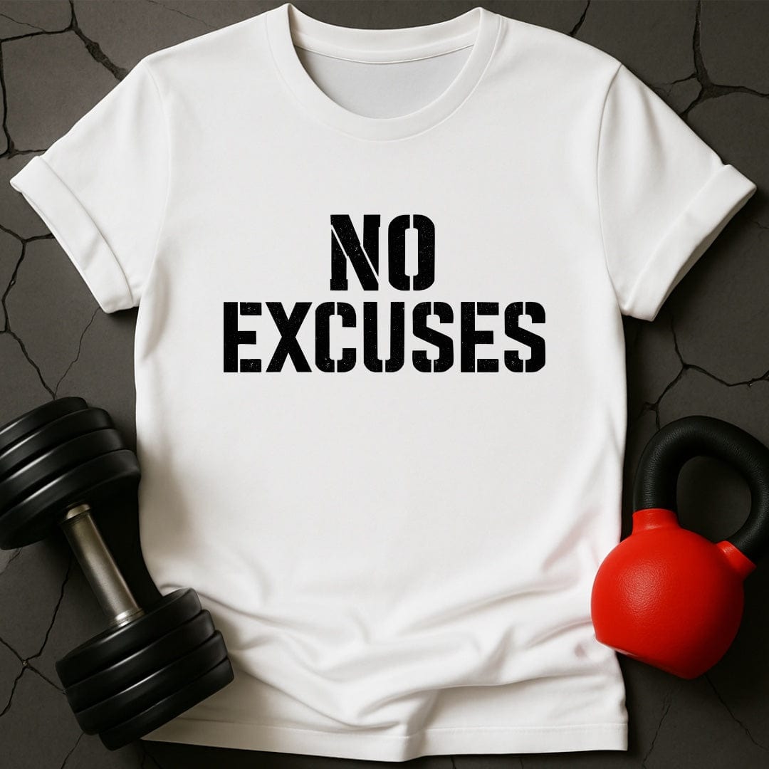 No Excuses Motivational Gym T-Shirt