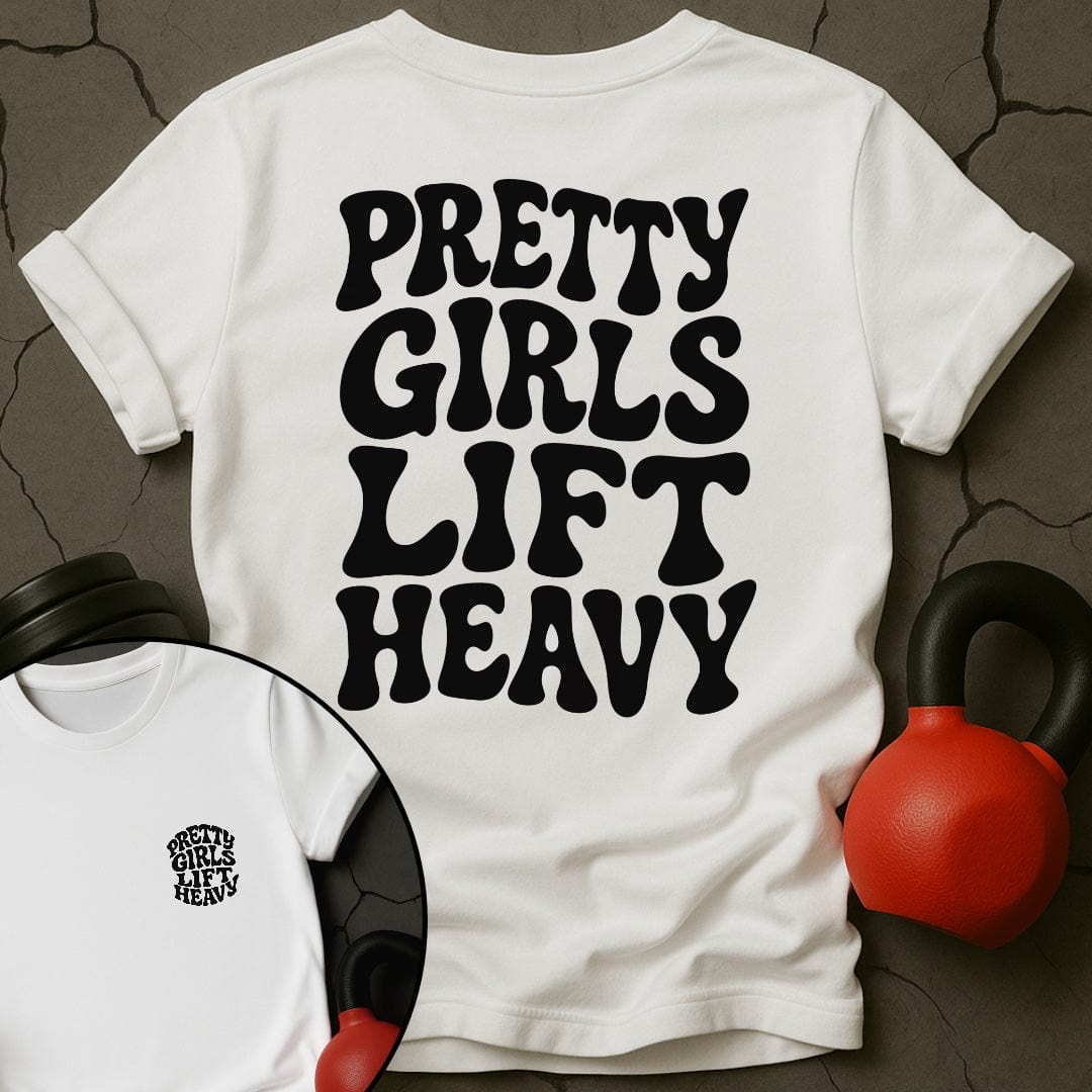 Pretty Girls Lift Heavy Gym T-Shirt