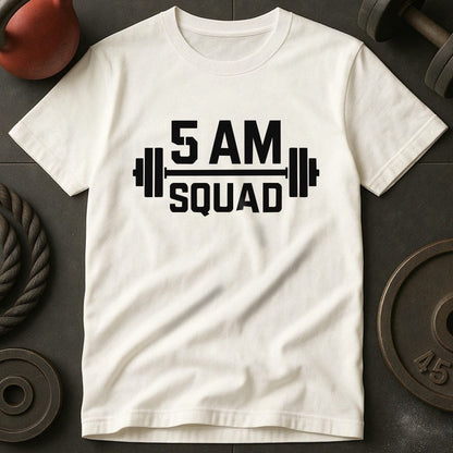 5 AM Squad Gym T-Shirt