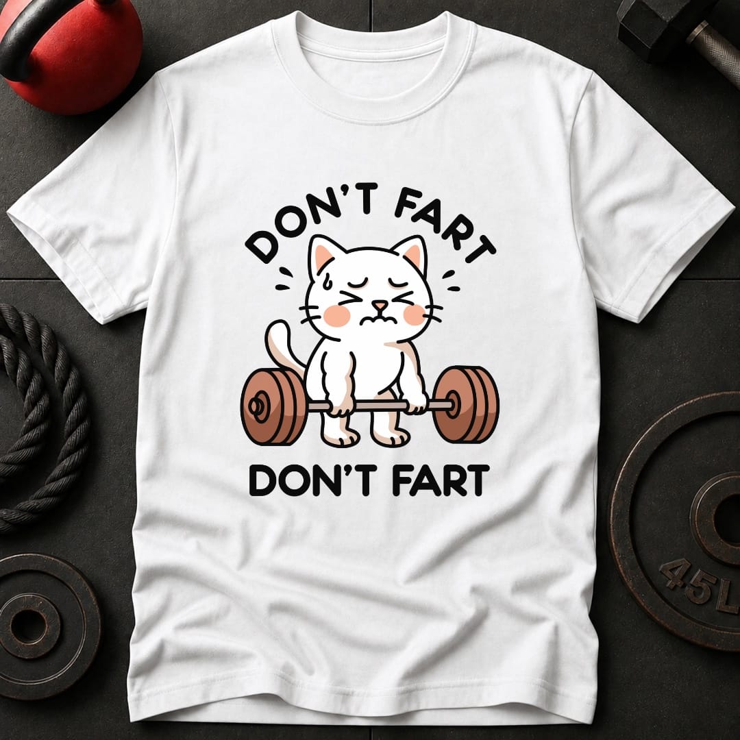 Don't Fart Cat T-Shirt