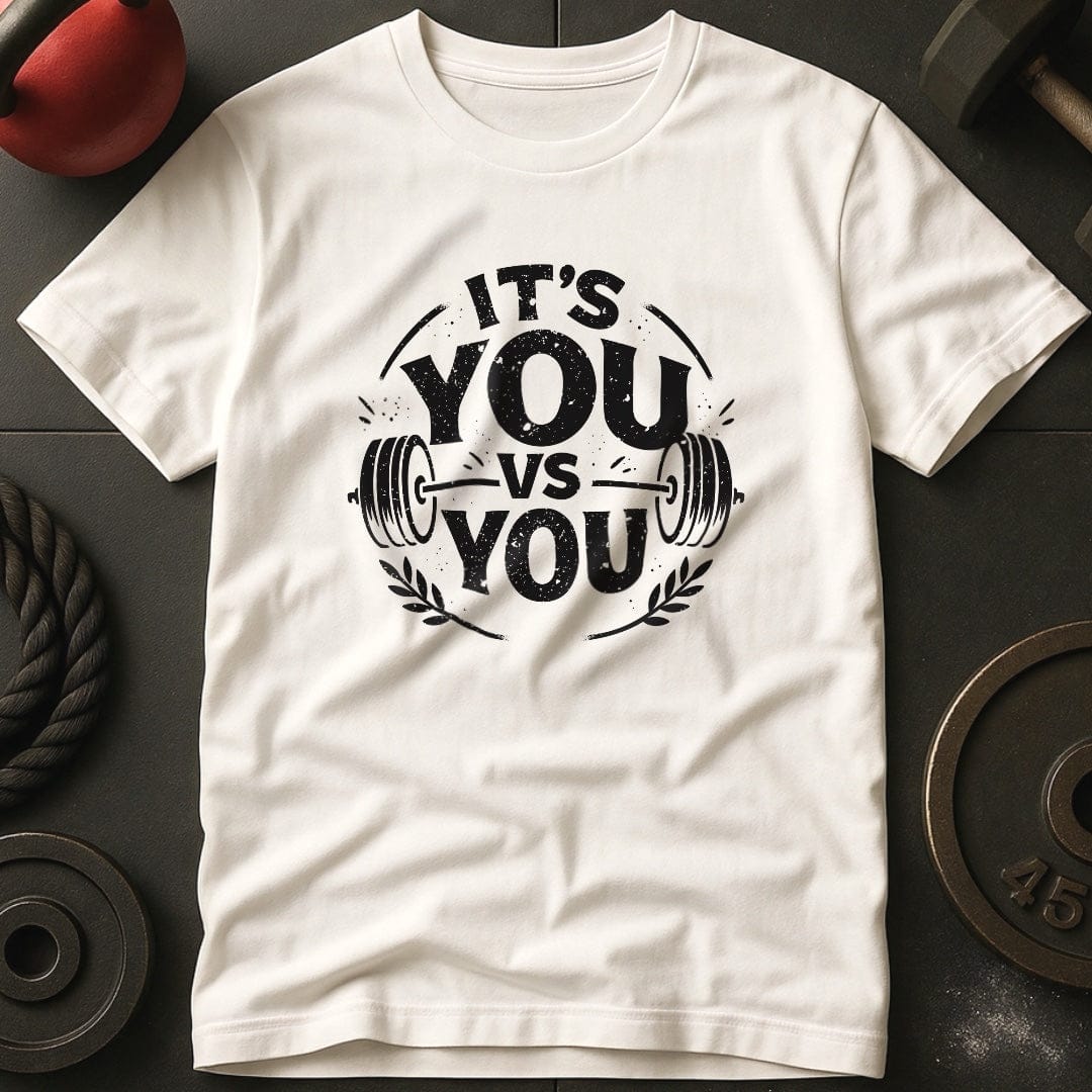 It's You Vs You T-Shirt