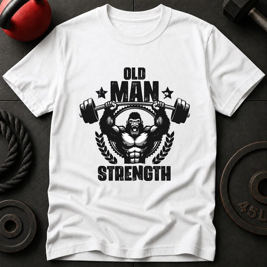 Old Man Strength Gorilla T-Shirt