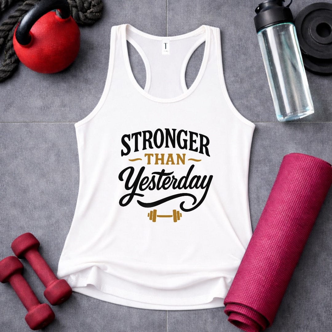 Stronger Than Yesterday Women's Tank