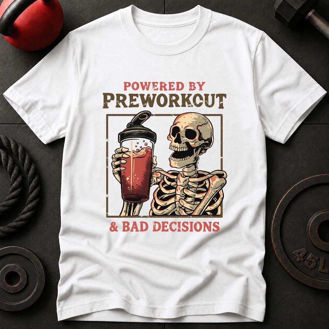 Powered By Preworkout & T-shirt