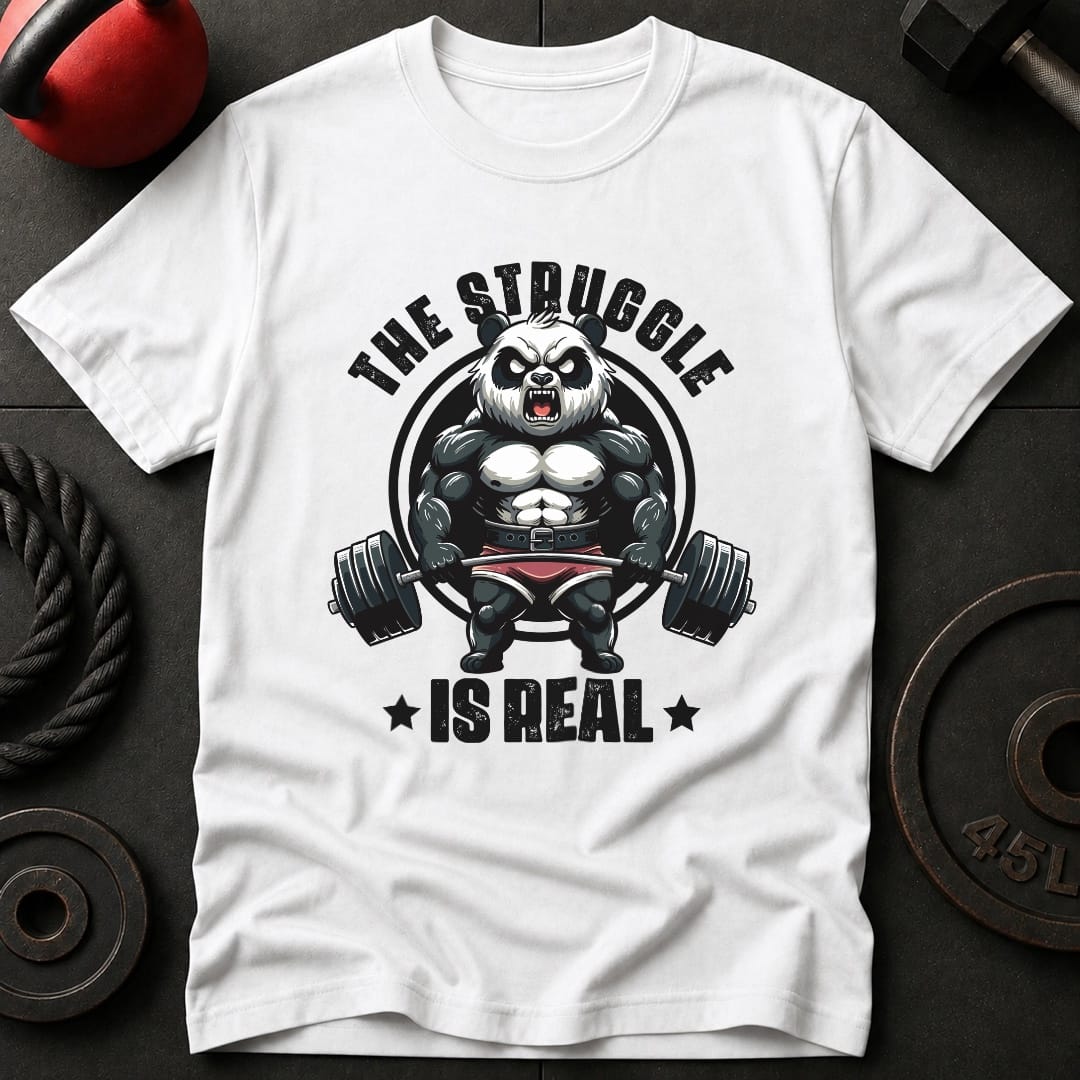 The Struggle Is Real Panda T-Shirt