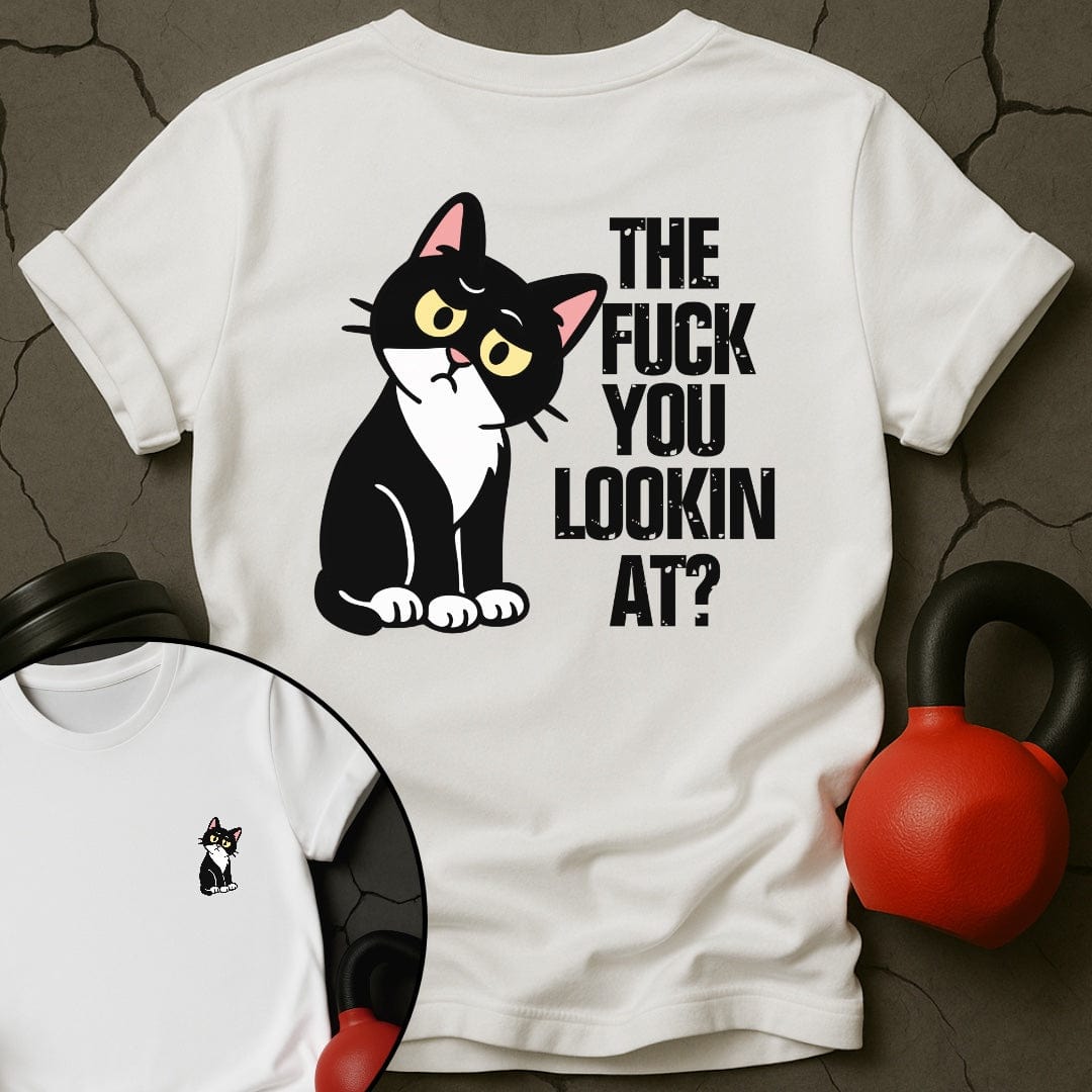 The Fuck You Lookin At Cat Gym T-Shirt