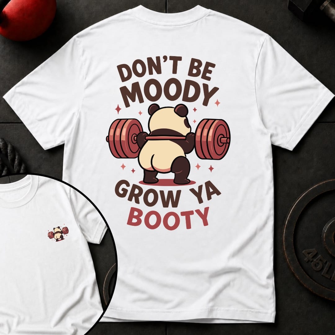 Don't Be Moody Panda T-Shirt
