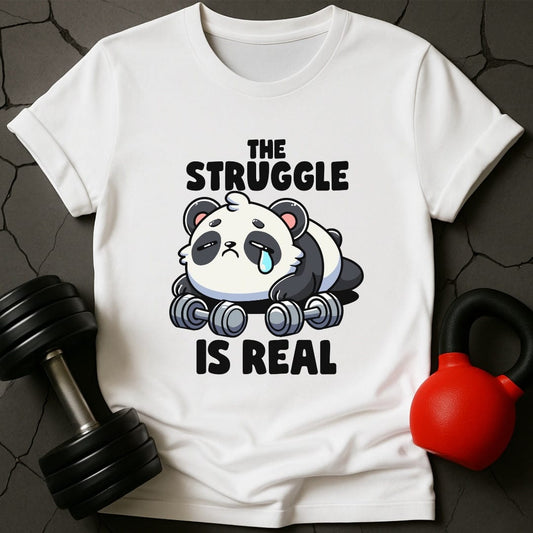 The Struggle Is Real Panda T-Shirt