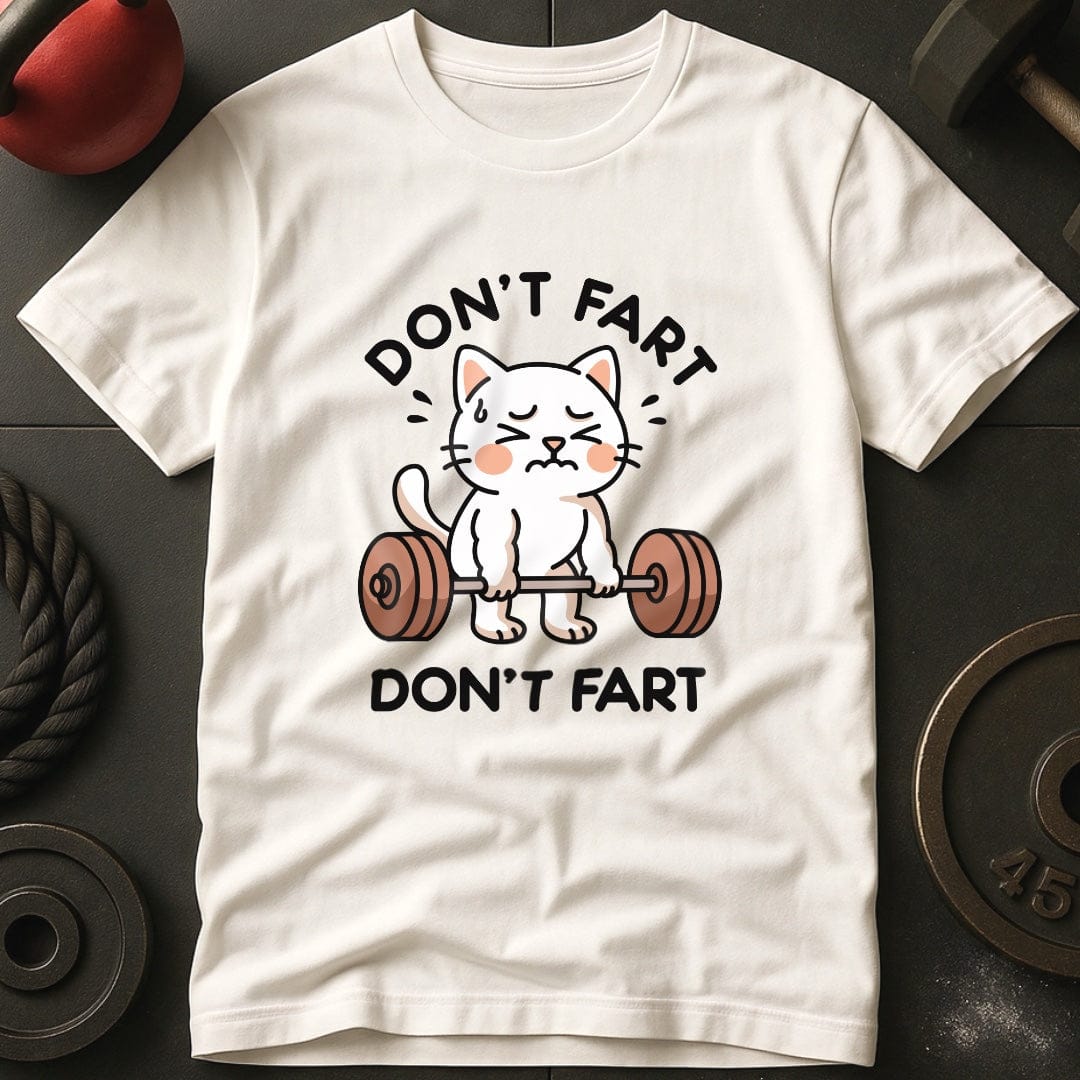 Don't Fart White Cat T-Shirt