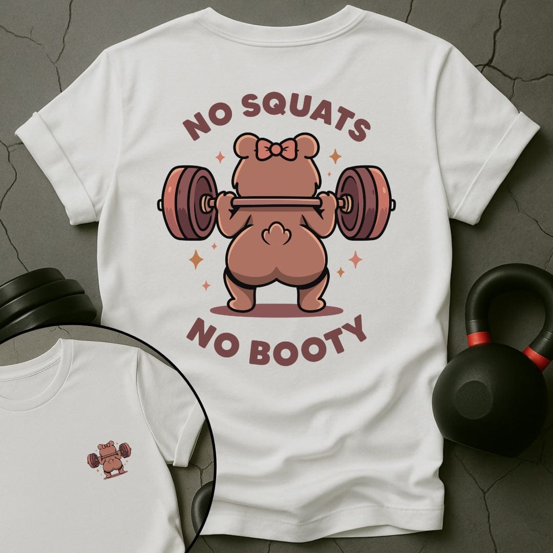 No Squats No Boody Bear Gym T-Shirt