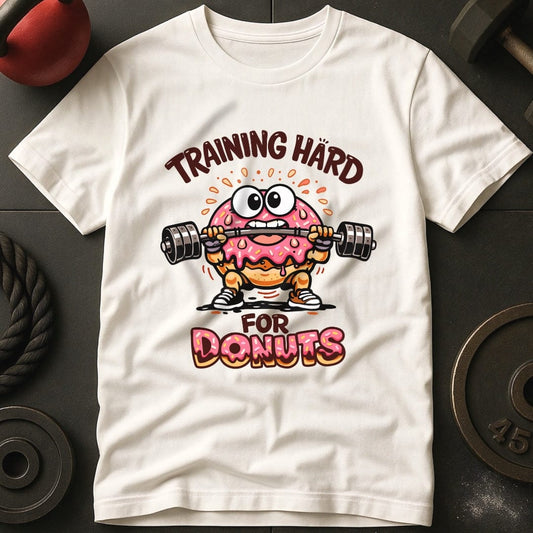 Training Hard For Donuts T-shirt