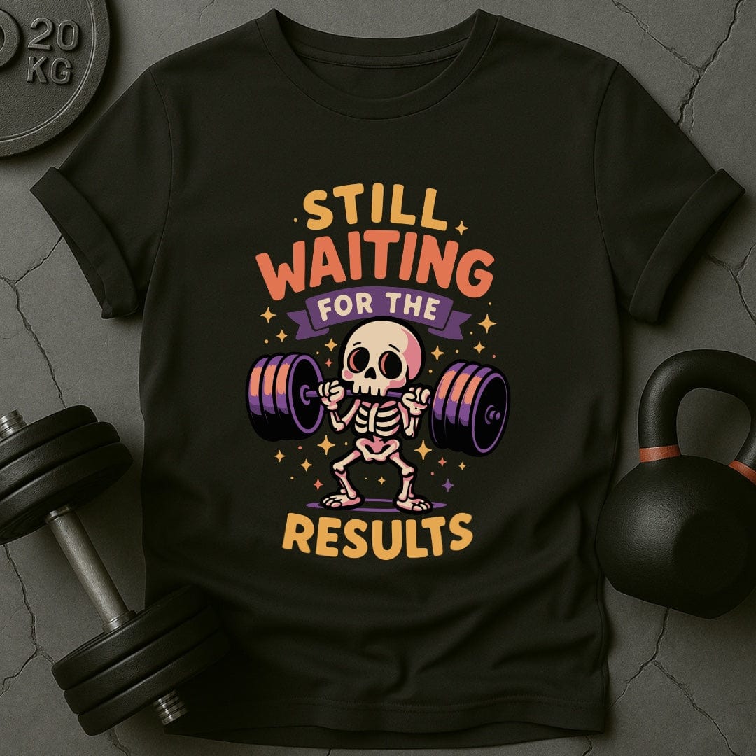 Still Waiting For The Results Skeleton Gym T-Shirt