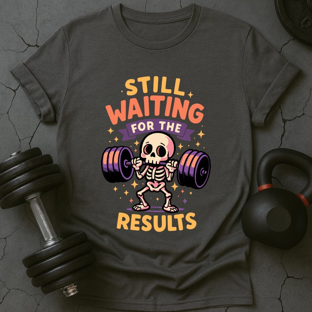 Still Waiting For The Results Skeleton Gym T-Shirt